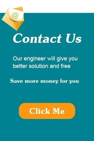 Contact us – our engineer will give you a better solution
